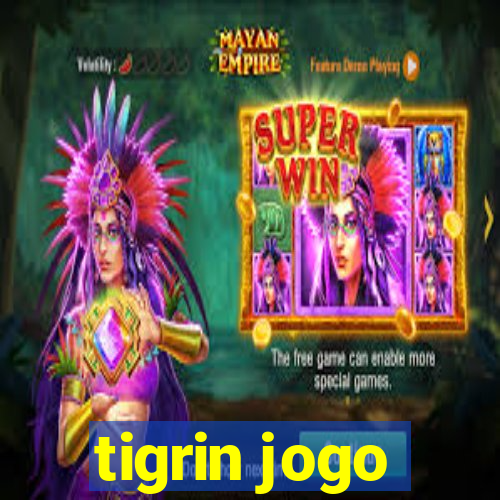 tigrin jogo